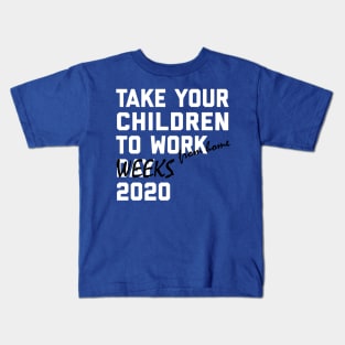 Working from Home Kids T-Shirt